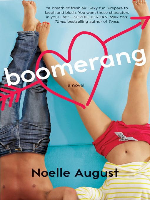 Title details for Boomerang by Noelle August - Wait list